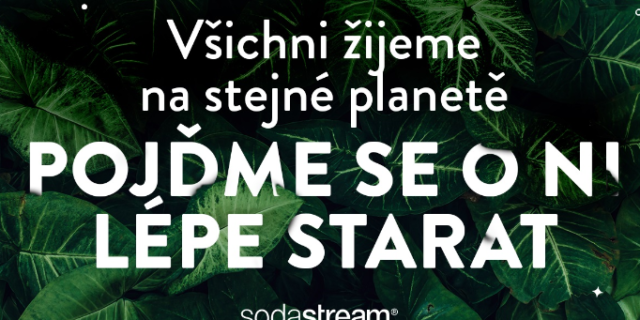 Den země: SodaStream v nové kampani vyzývá, nezapomínejme na planetu